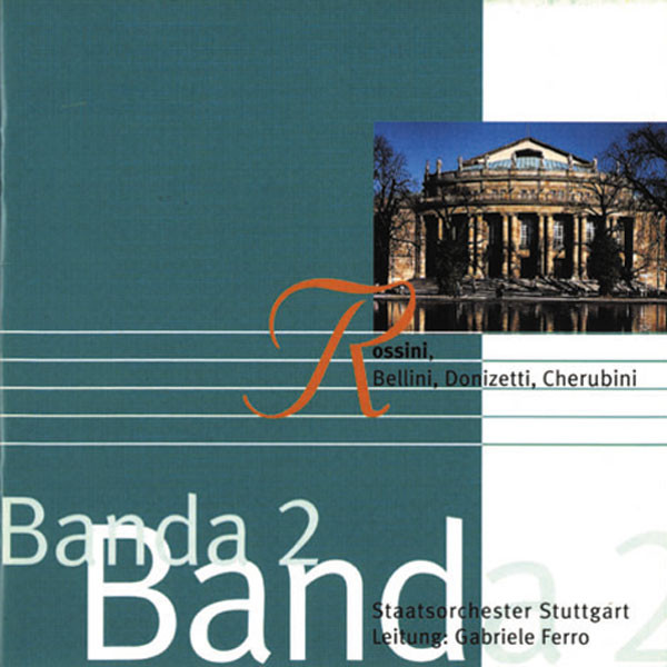 Staatsorchester Stuttgart: Ltg.: Gabriele Ferro - BANDA 2