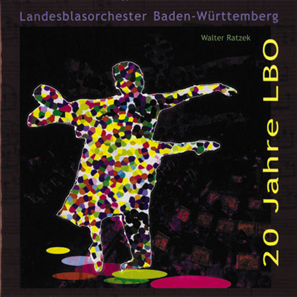 Landesblasorchester Baden-Württemberg: Ltg.: Walter Ratzek: 20 JAHRE LBO
