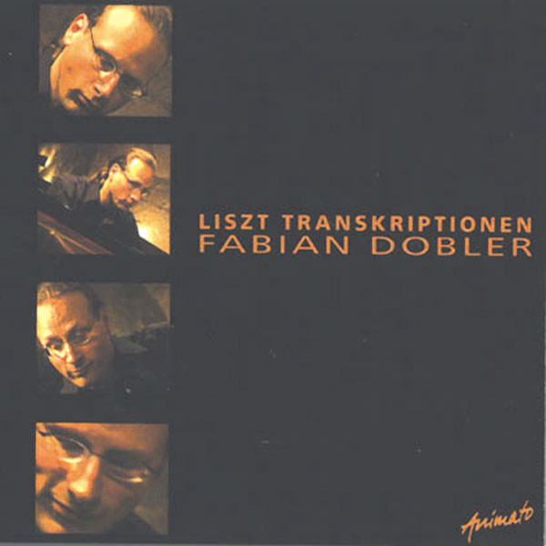 Fabian Dobler: LISZT-TRANSKRIPTIONEN