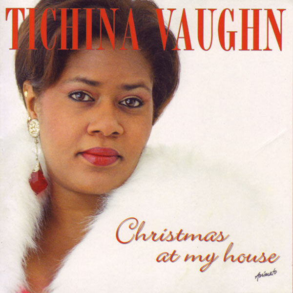 Tichina Vaughn (Mezzosopran): CHRISTMAS AT MY HOUSE