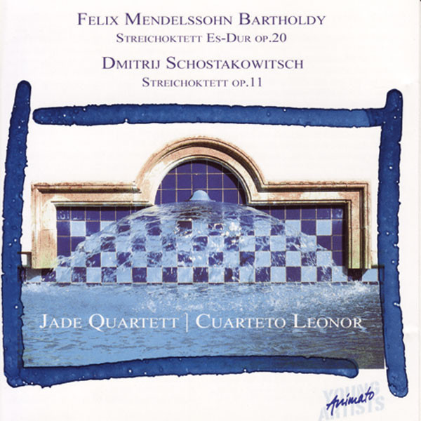 Jade Quartett / Cuarteto Leonor: MENDELSSOHN, SCHOSTAKOWITSCH