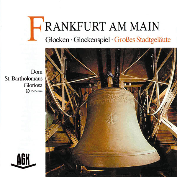 Frankfurt am Main: Glocken - Glockenspiel - Großes Stadtgeläute