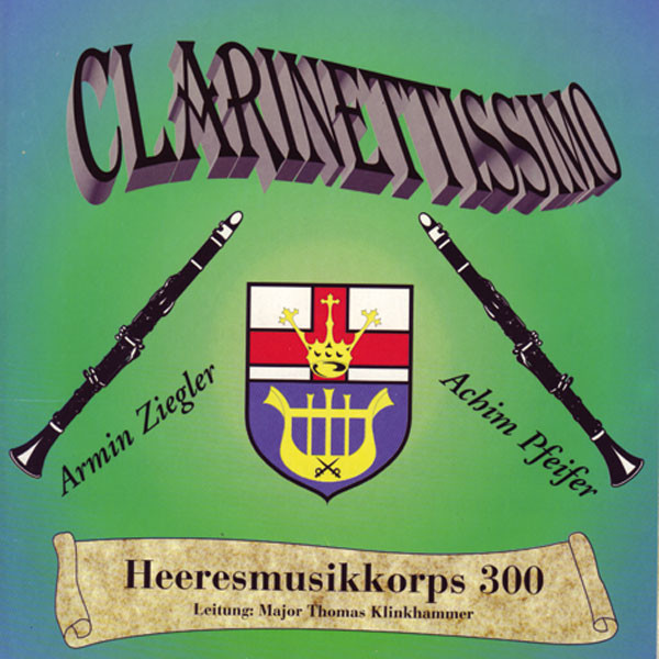 Heeresmusikkorps 300 Koblenz: Ltg. Thomas Klinkhammer: Clarinettissimo