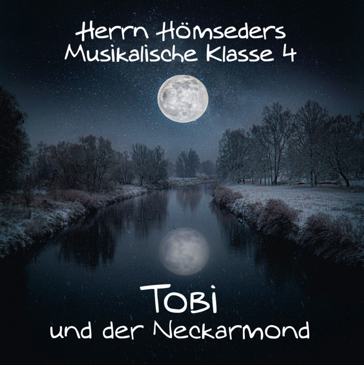 Herrn Hömseders Musikalische Klasse 4: TOBI UND DER NECKARMOND