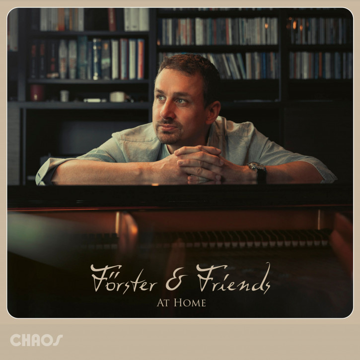 Förster & Friends: AT HOME