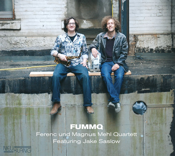 FUMMQ – Ferenc und Magnus Mehl Quartett featuring Jake Saslow: BADEN VERBOTEN!