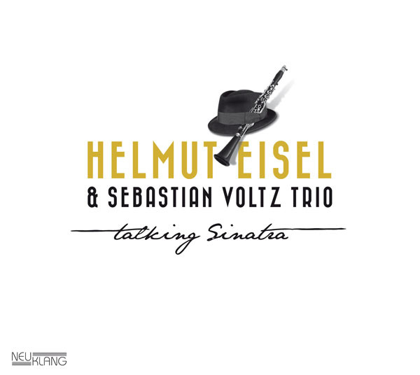 Helmut Eisel & Sebastian Voltz Trio: TALKING SINATRA
