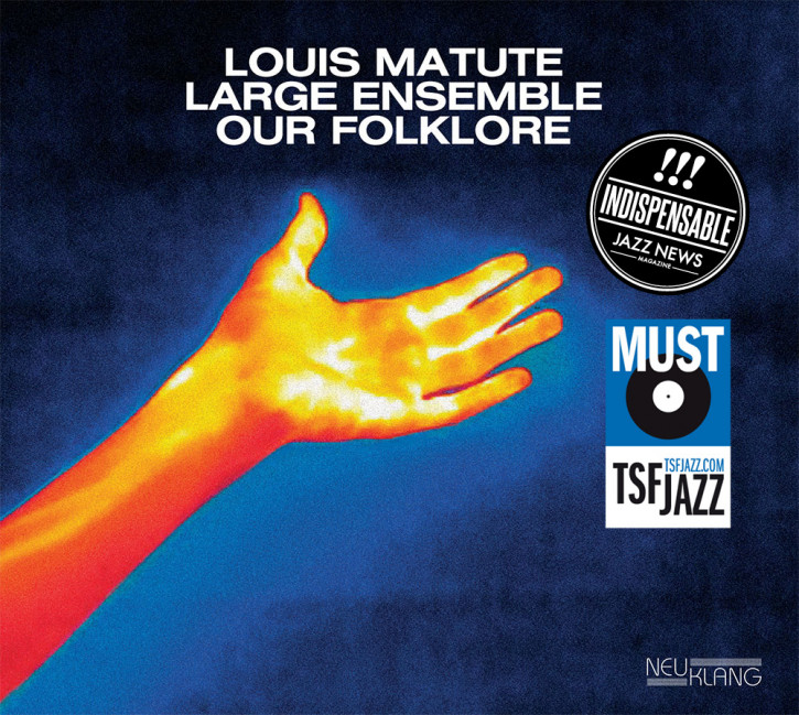 Louis Matute Large Ensemble: OUR FOLKLORE