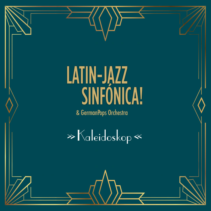 Latin-Jazz Sinfonica: KALEIDOSKOP