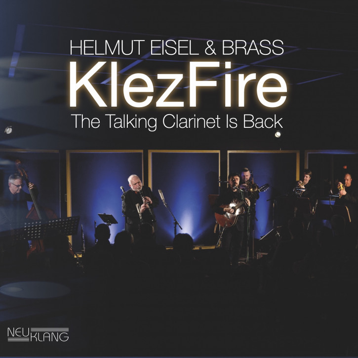 Helmut Eisel & Brass: KLEZFIRE - THE TALKING CLARINET IS BACK