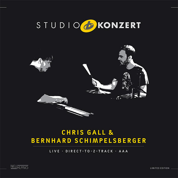 Chris Gall & Bernhard Schimpelsberger: STUDIO KONZERT [180g Vinyl LIMITED EDITION]