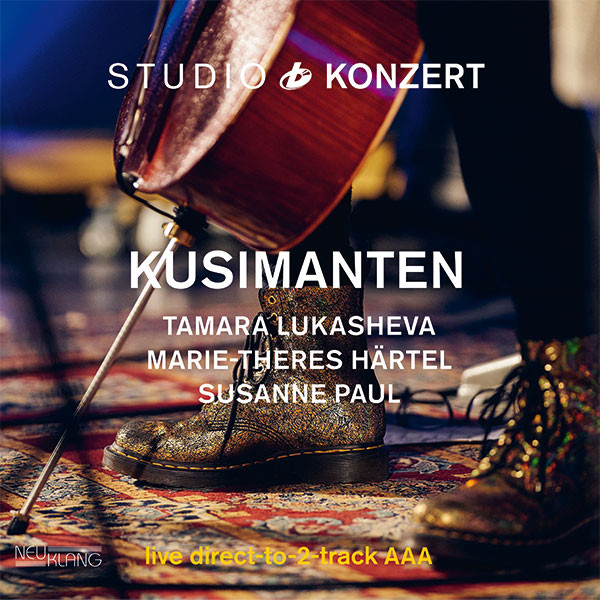 KUSIMANTEN (Tamara Lukasheva, Marie-Theres Härtel, Susanne Paul): STUDIO KONZERT [180g Vinyl LIMITED EDITION]