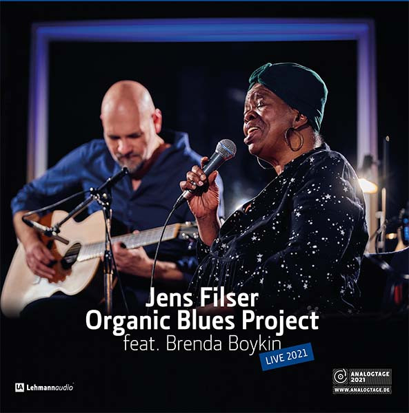 Jens Fil­ser OR­GA­NIC BLUES PRO­JECT feat. Bren­da Boy­kin