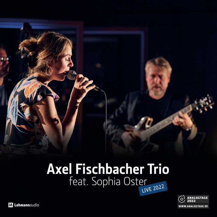 Axel Fischbacher Trio feat. Sophia Oster