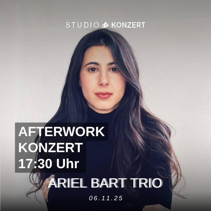 Afterwork Konzert Ticket - Ariel Bart Trio 06.11.2025 17:30 Afterwork Konzert Ticket - Ariel Bart Trio 06.11.2025 17:30