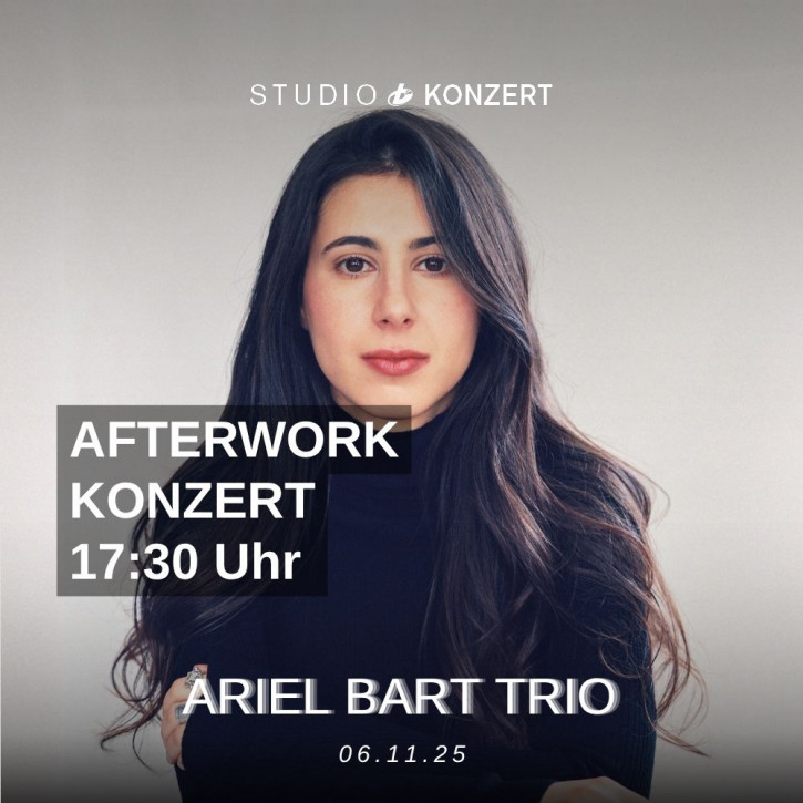 Afterwork Konzert Ticket - Ariel Bart Trio 06.11.2025 17:30