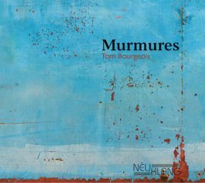 Tom Bourgeois: MURMURES / RUMEURS (Double CD)