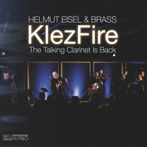 Helmut Eisel & Brass: KLEZFIRE - THE TALKING CLARINET IS BACK
