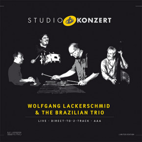 Wolfgang Lackerschmid & The Brazilian Trio: STUDIO KONZERT [180g Vinyl LIMITED EDITION]