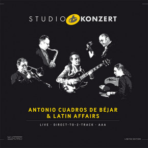 Antonio Cuadros De Béjar & Latin Affairs: STUDIO KONZERT [180g Vinyl LIMITED EDITION]